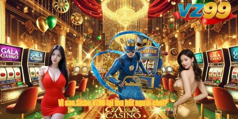 Vì sao Sicbo VZ88 lại thu hút người chơi?